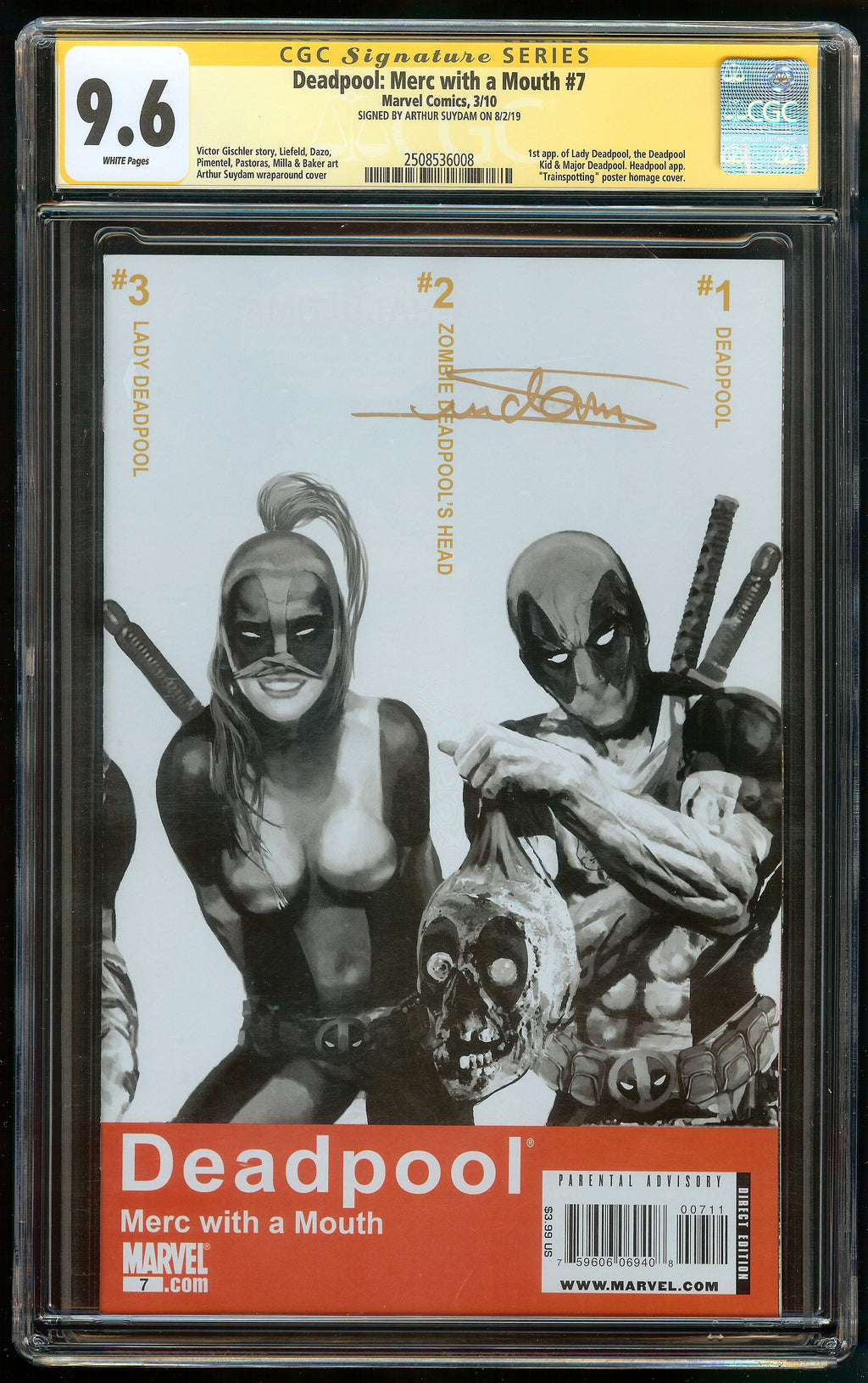 DEADPOOL: MERC WITH A MOUTH #7 SS X 1 SIGNED BY SUYDUM 1st PRINT CGC 9.6